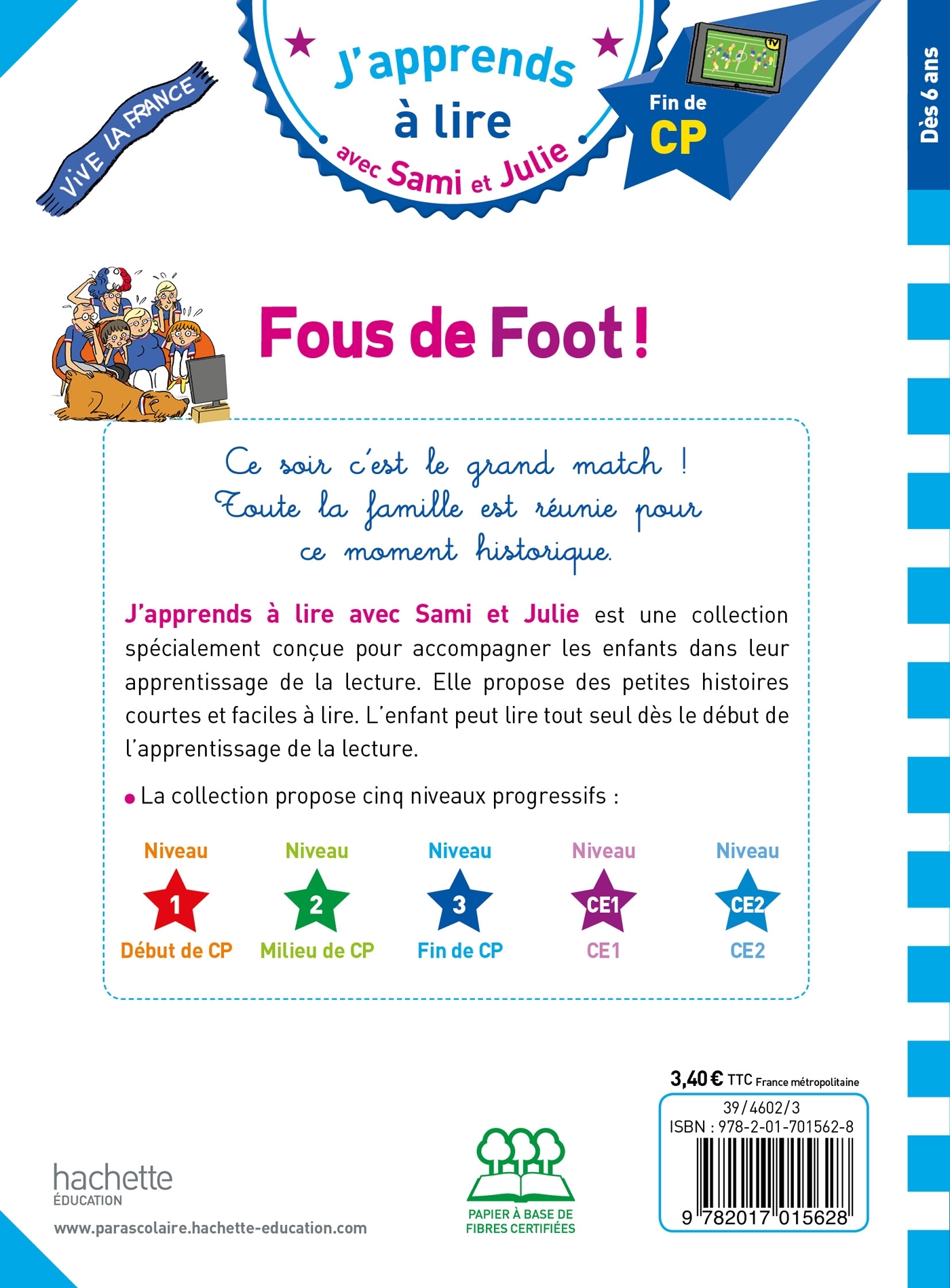 Sami et Julie CP Niveau 3 Fous de foot ! - Thérèse Bonté - HACHETTE EDUC