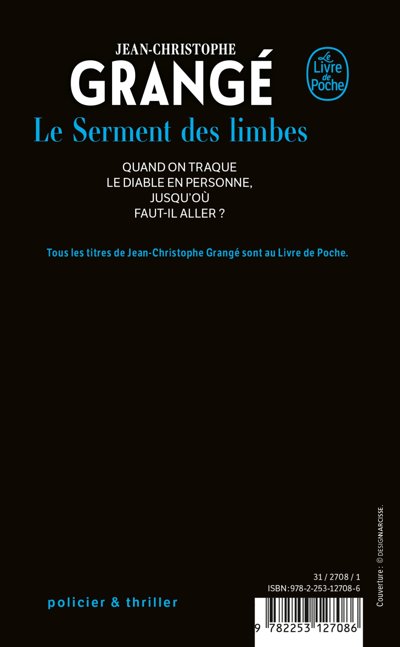 Le Serment des limbes - Jean-Christophe Grangé - LGF