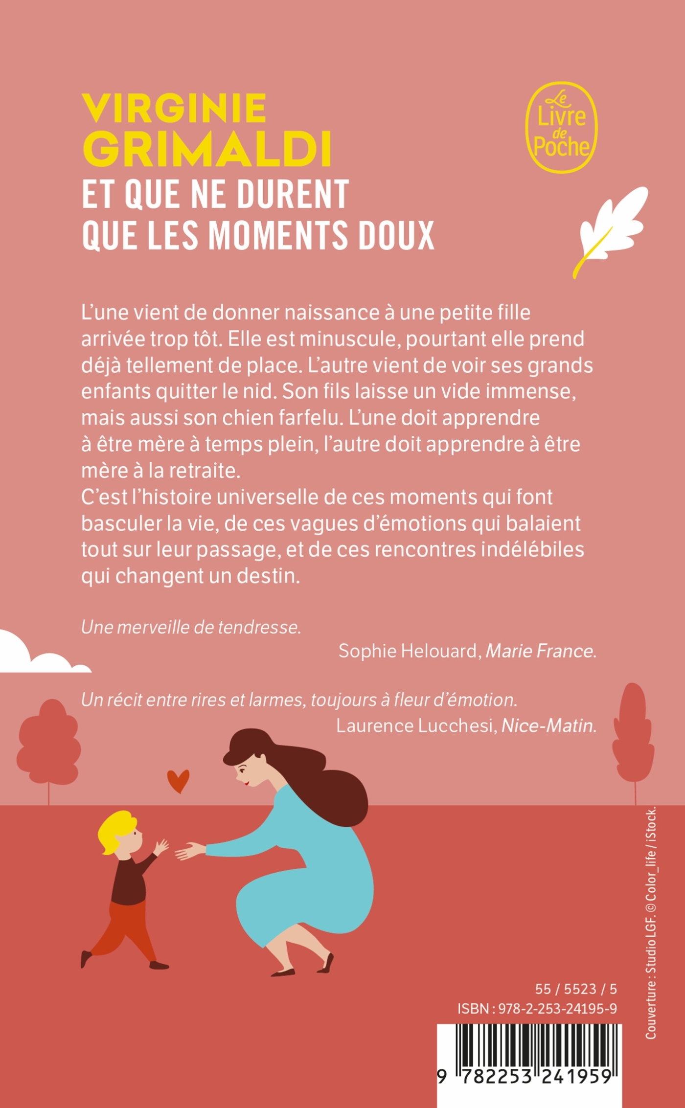 Et que ne durent que les moments doux - Virginie Grimaldi - LGF