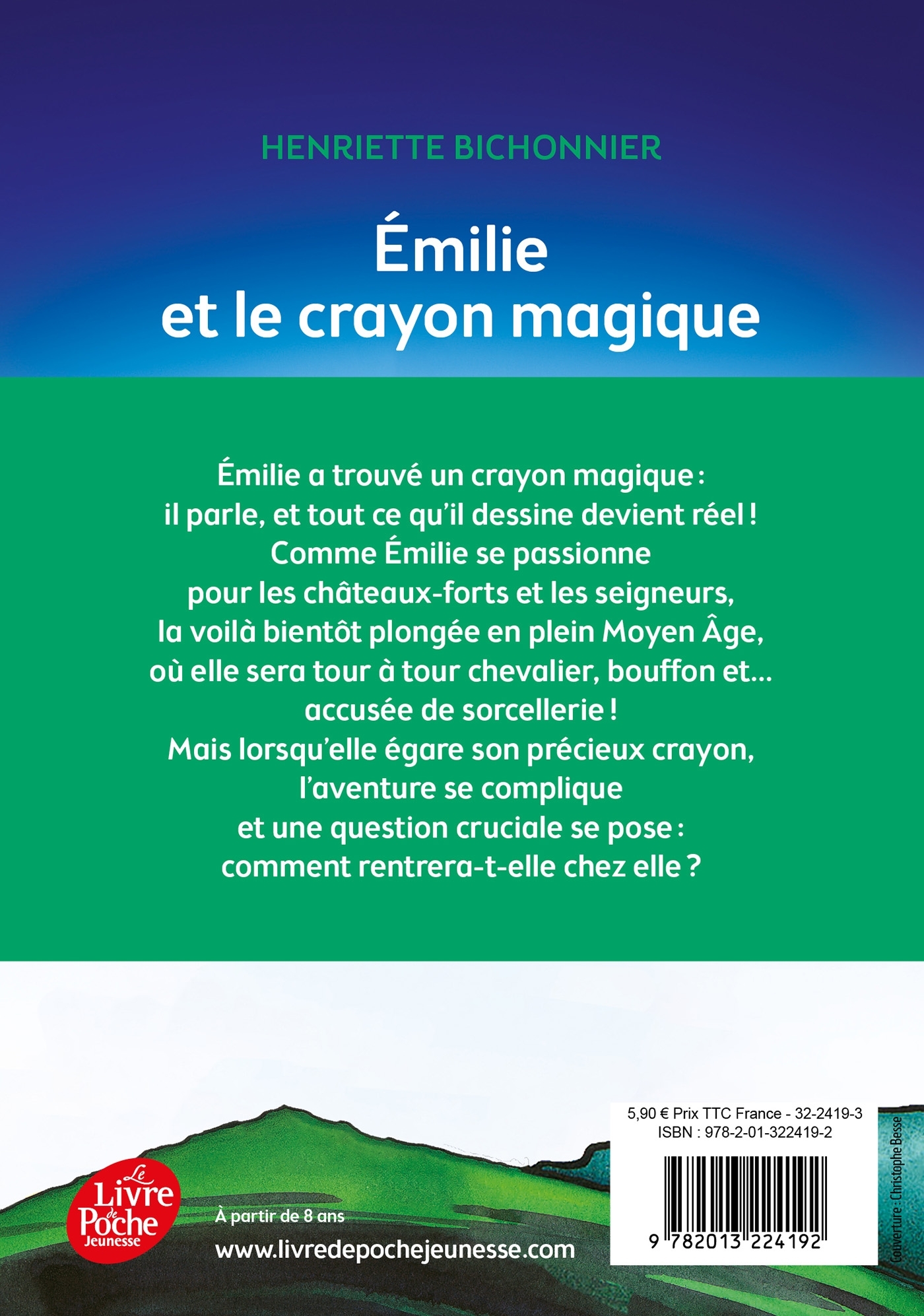 EMILIE ET LE CRAYON MAGIQUE - Henriette Bichonnier - POCHE JEUNESSE