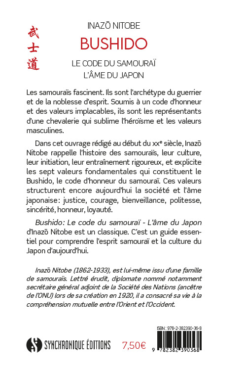 BUSHIDO - LE CODE DU SAMOURAI - L-AME DU JAPON - Inazô Nitobe - SYNCHRONIQUE