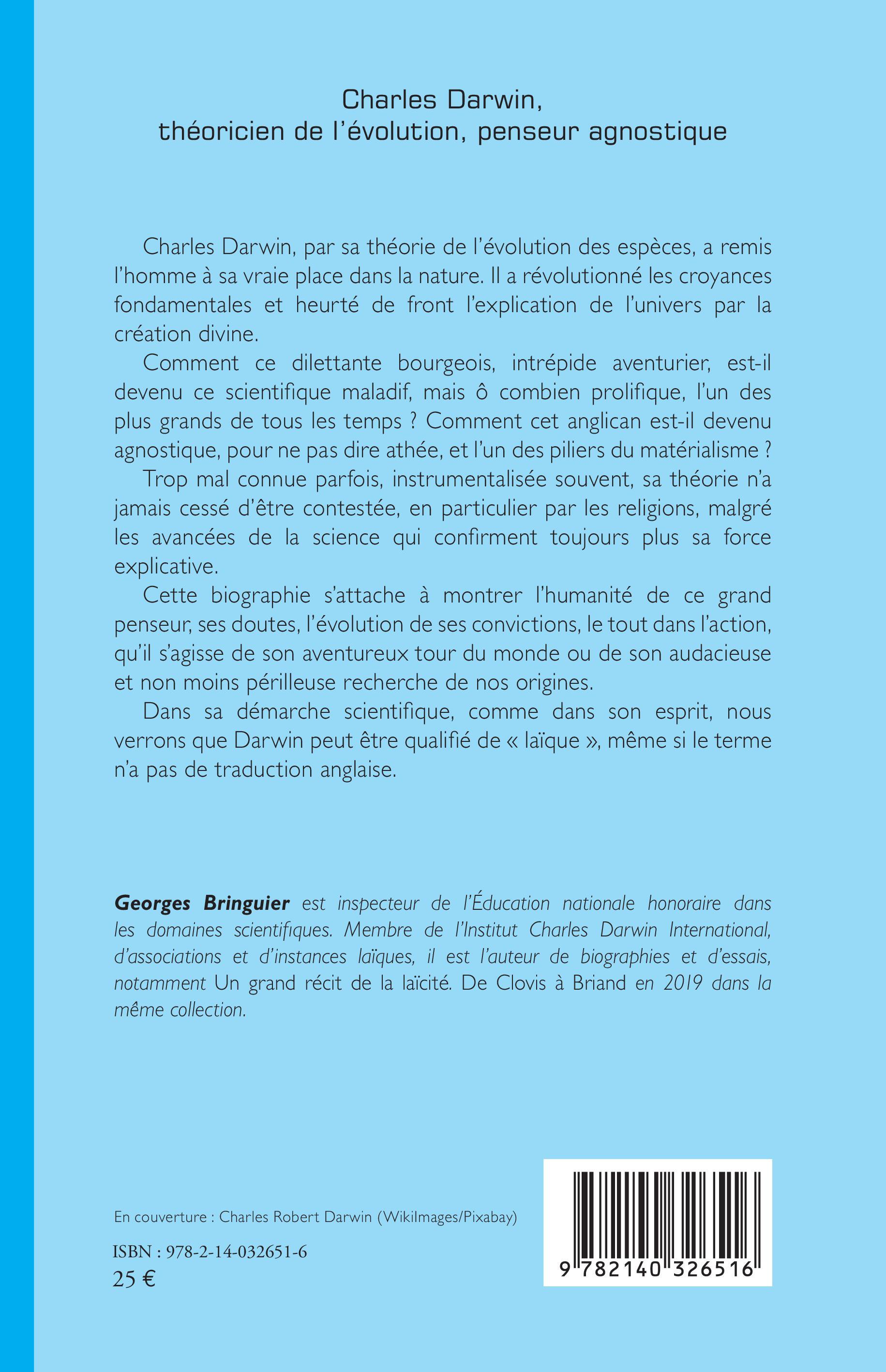 Charles Darwin, théoricien de l'évolution, penseur agnostique - Georges Bringuier - L'HARMATTAN