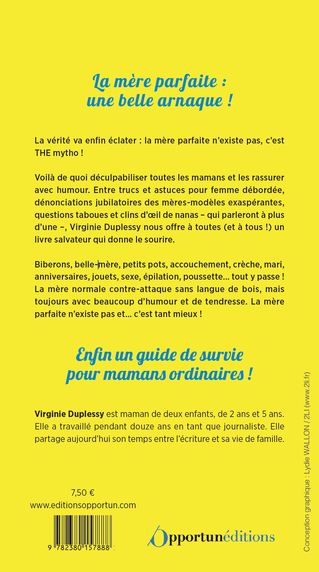 LA MERE PARFAITE EST UNE MYTHO ! TOME 1 - Virginie Duplessy - OPPORTUN