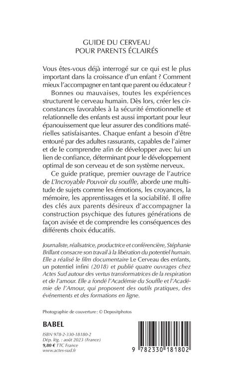 GUIDE DU CERVEAU POUR PARENTS ECLAIRES - Stéphanie Brillant - ACTES SUD