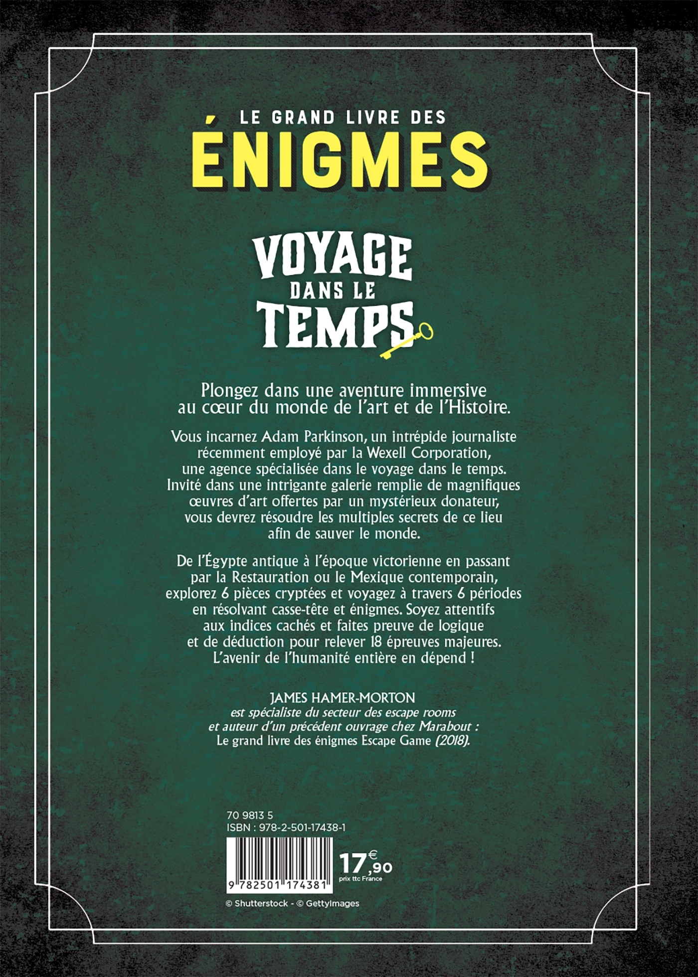 LE GRAND LIVRE ESCAPE GAME - VOYAGE DANS LE TEMPS - 1 MUSEE, 6 EPOQUES 1 MISSION : SAUVER LE MONDE - James Hamer-Morton - MARABOUT