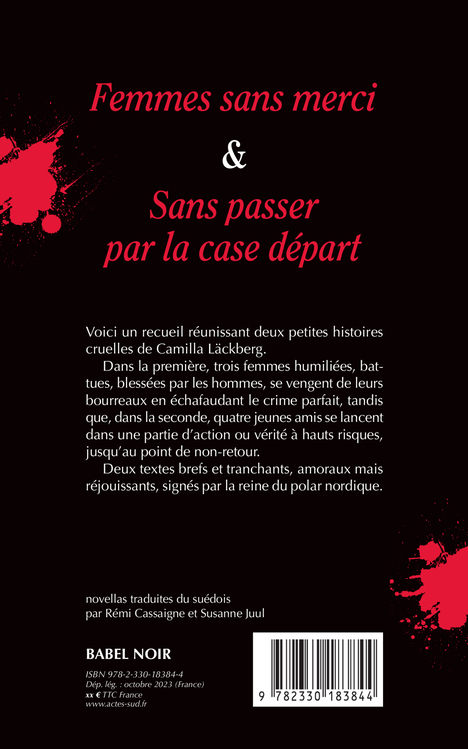 Petites histoires cruelles : Femmes sans merci & Sans passer par la case départ - Camilla Läckberg - ACTES SUD