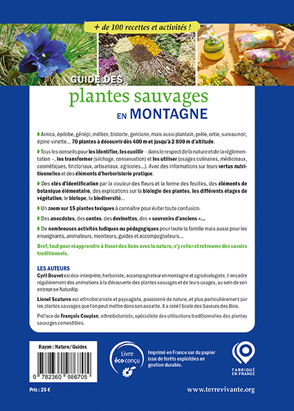 GUIDE DES PLANTES SAUVAGES EN MONTAGNE - IDENTIFICATION, CUEILLETTE ET USAGES - Cyril Bouvet - TERRE VIVANTE