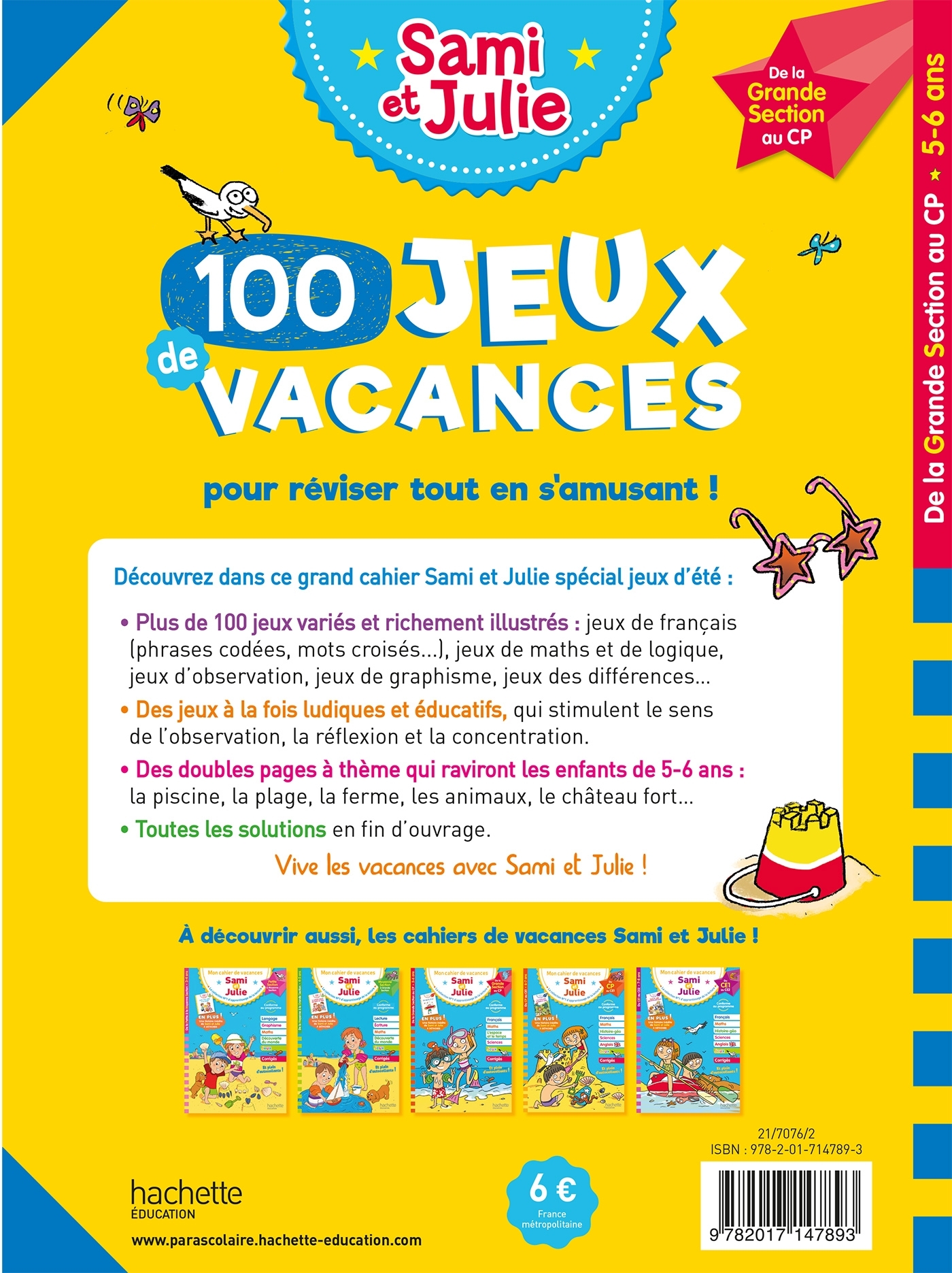 100 Jeux de vacances - Sami et Julie - De la GS au CP - Cahier de vacances 2024 - Sandra Lebrun - HACHETTE EDUC