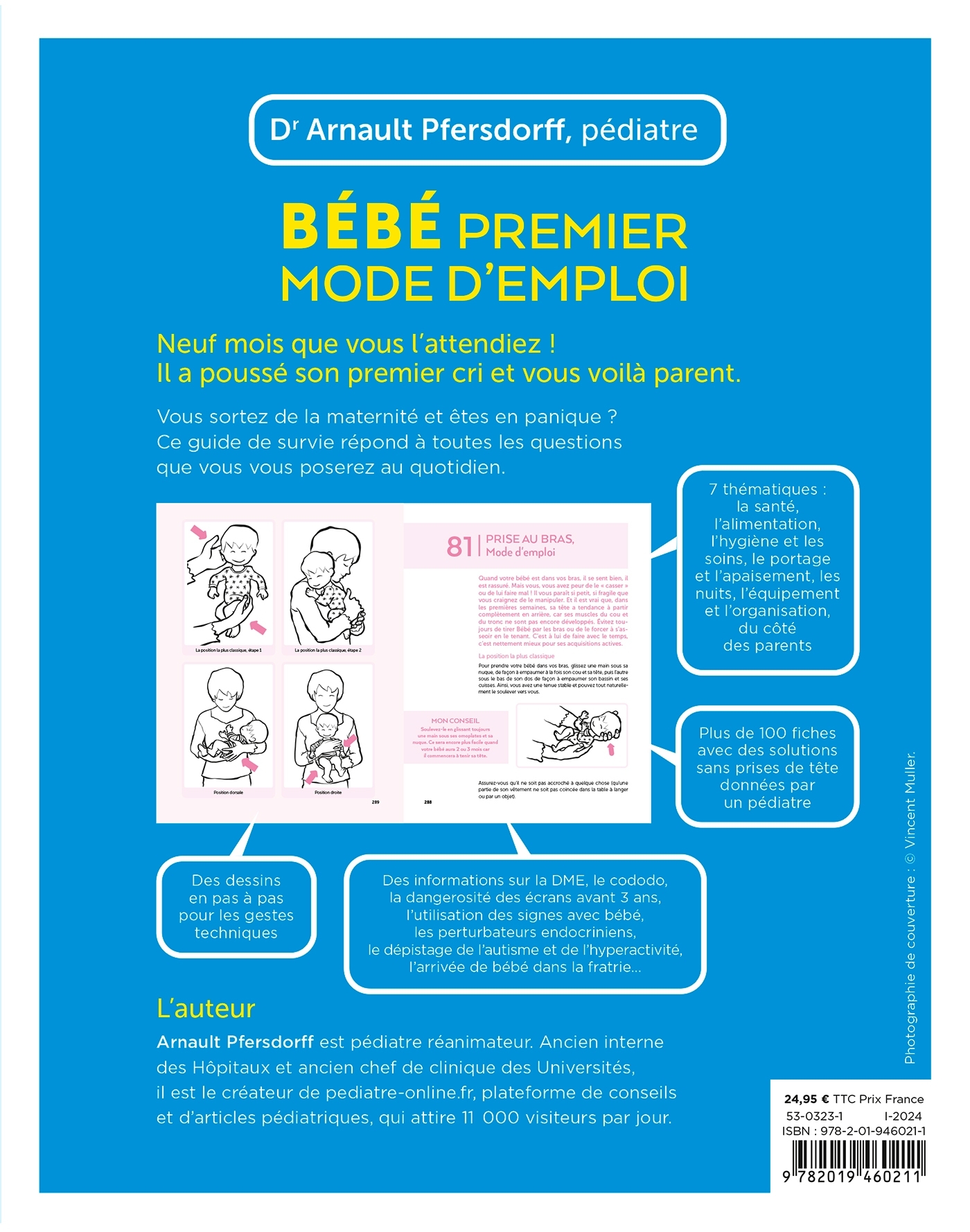 BEBE, PREMIER MODE D-EMPLOI - PLUS DE 100 FICHES QUI REPONDENT A TOUTES VOS INTERROGATIONS / NOUVELL - Arnault Pfersdorff - HACHETTE PRAT