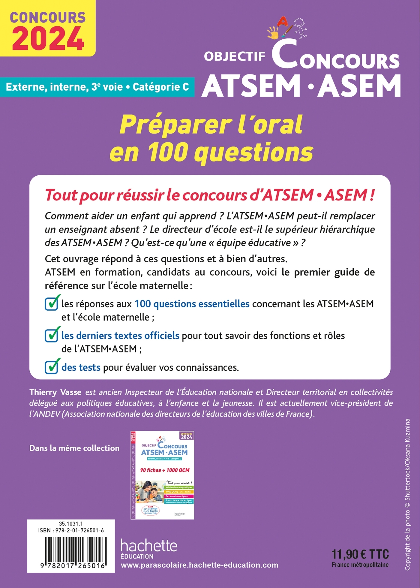 Objectif Concours ATSEM-ASEM 2024 - Préparer l'oral en 100 questions - Thierry Vasse - HACHETTE EDUC