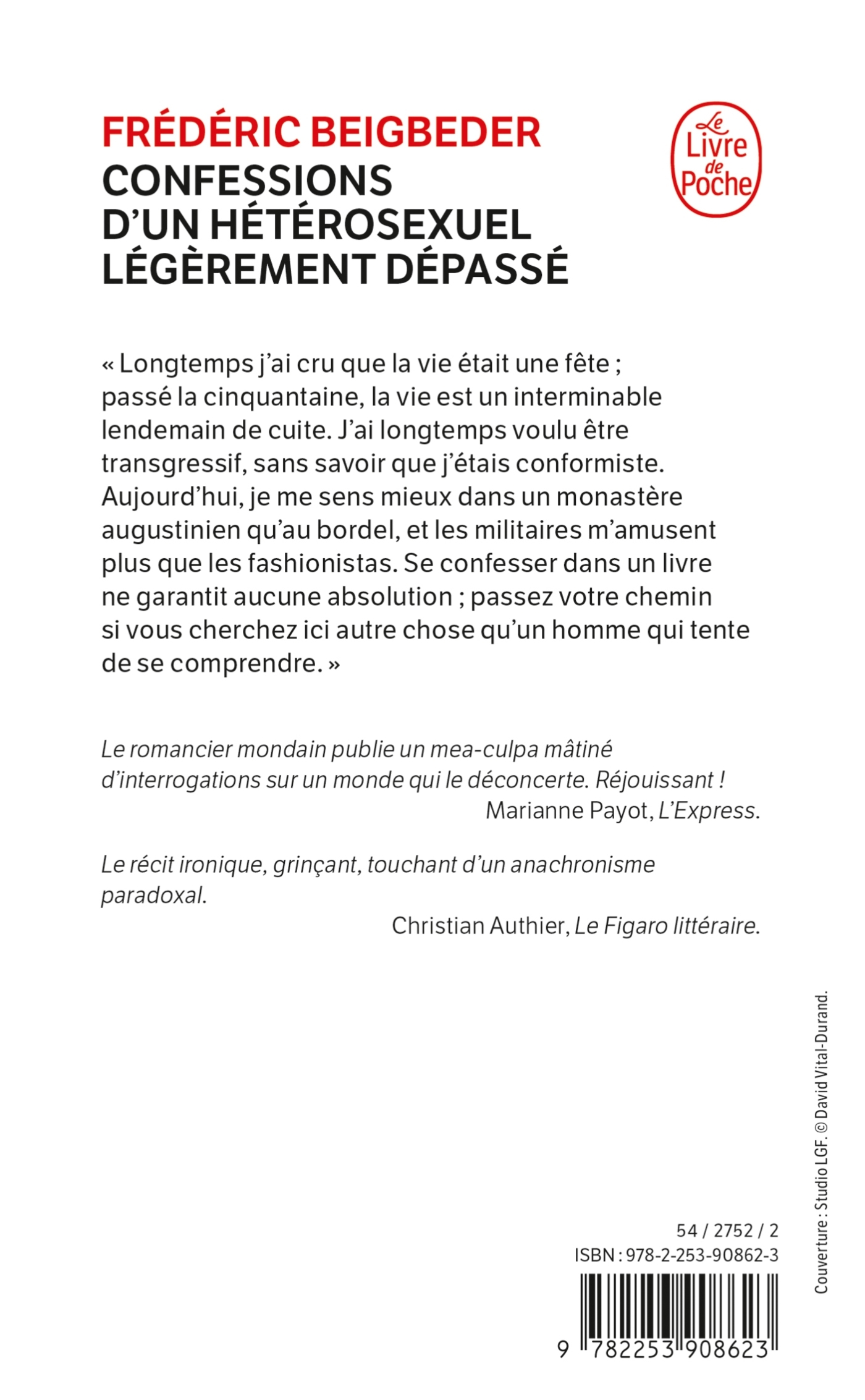 Confessions d'un hétérosexuel légèrement dépassé - Frédéric Beigbeder - LGF