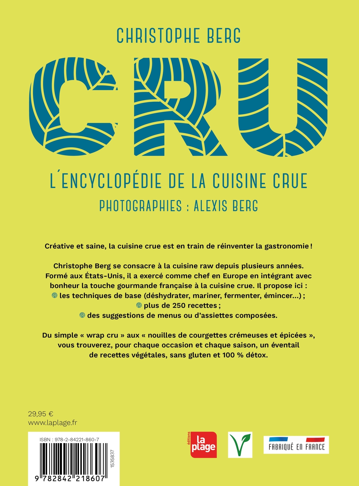 CRU - L'encyclopédie de la cuisine crue - Christophe Berg - LA PLAGE