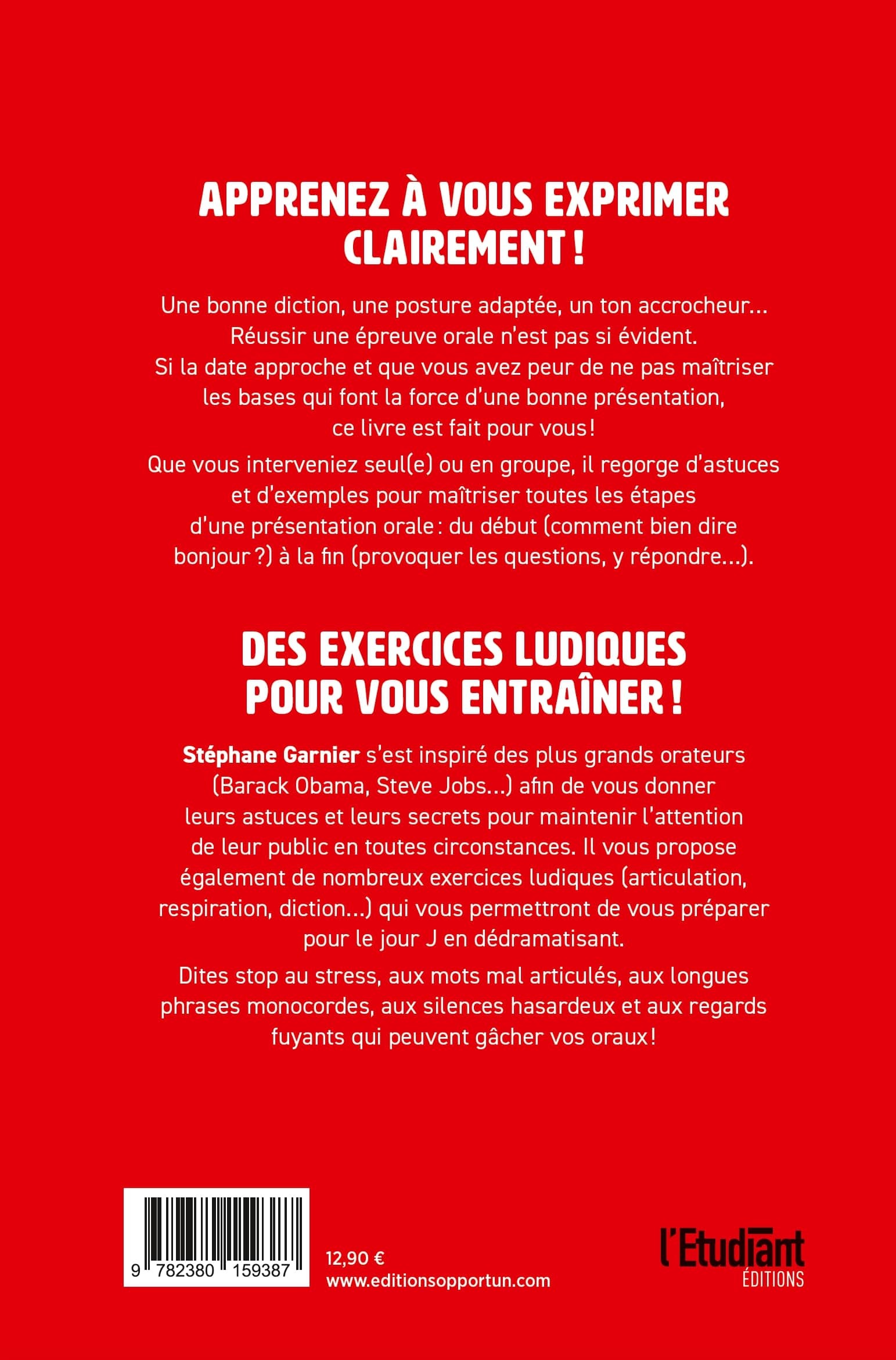 Assurer à l'oral en toutes circonstances - Stéphane Garnier - L ETUDIANT