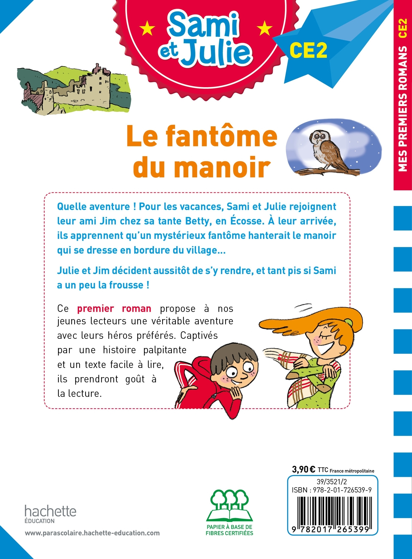 Sami et Julie Roman CE2 Le fantôme du manoir - Thérèse Bonté - HACHETTE EDUC