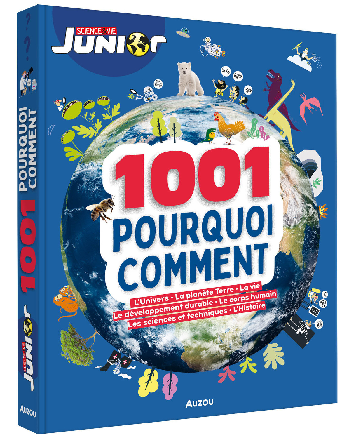 1001 POURQUOI COMMENT - SCIENCE & VIE JUNIOR - Sylvie Albou-Tabart - AUZOU