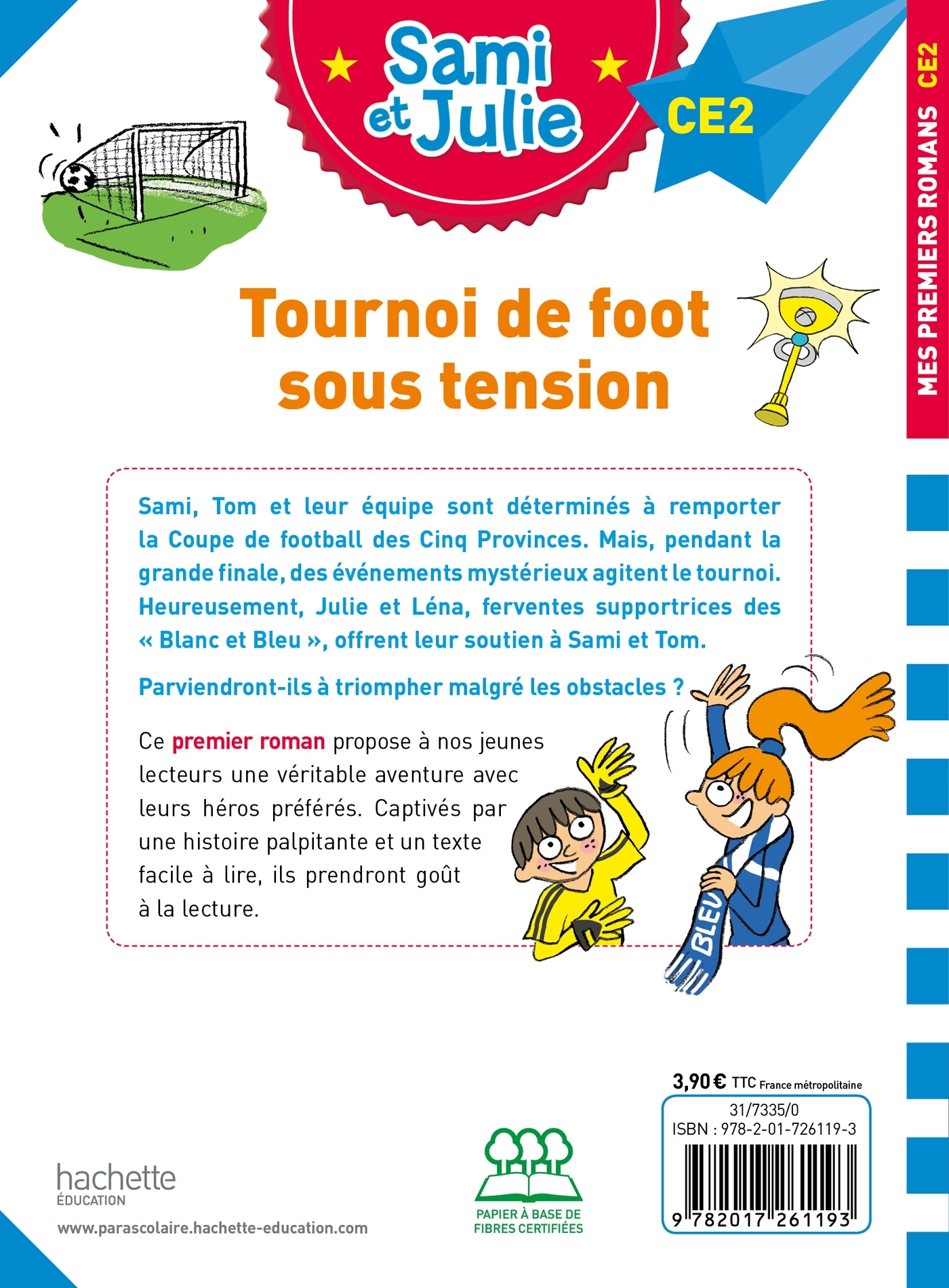 Sami et Julie Roman CE2 Tournoi de foot sous tension - Thérèse Bonté - HACHETTE EDUC