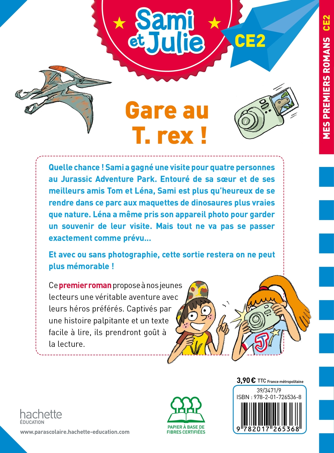 Sami et Julie Roman CE2 Gare au T-Rex ! - Thérèse Bonté - HACHETTE EDUC