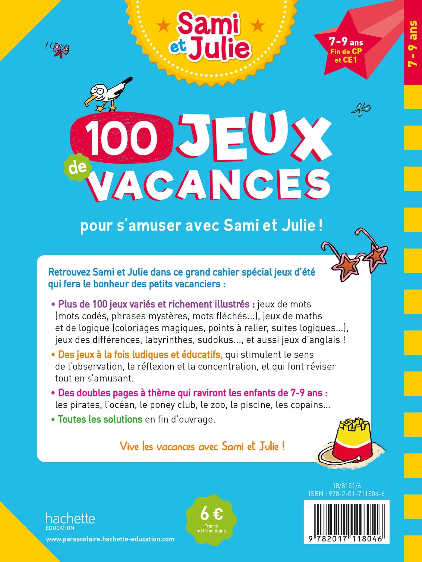 100 jeux de vacances avec Sami et Julie 7 - 9 ans - Sandra Lebrun - HACHETTE EDUC