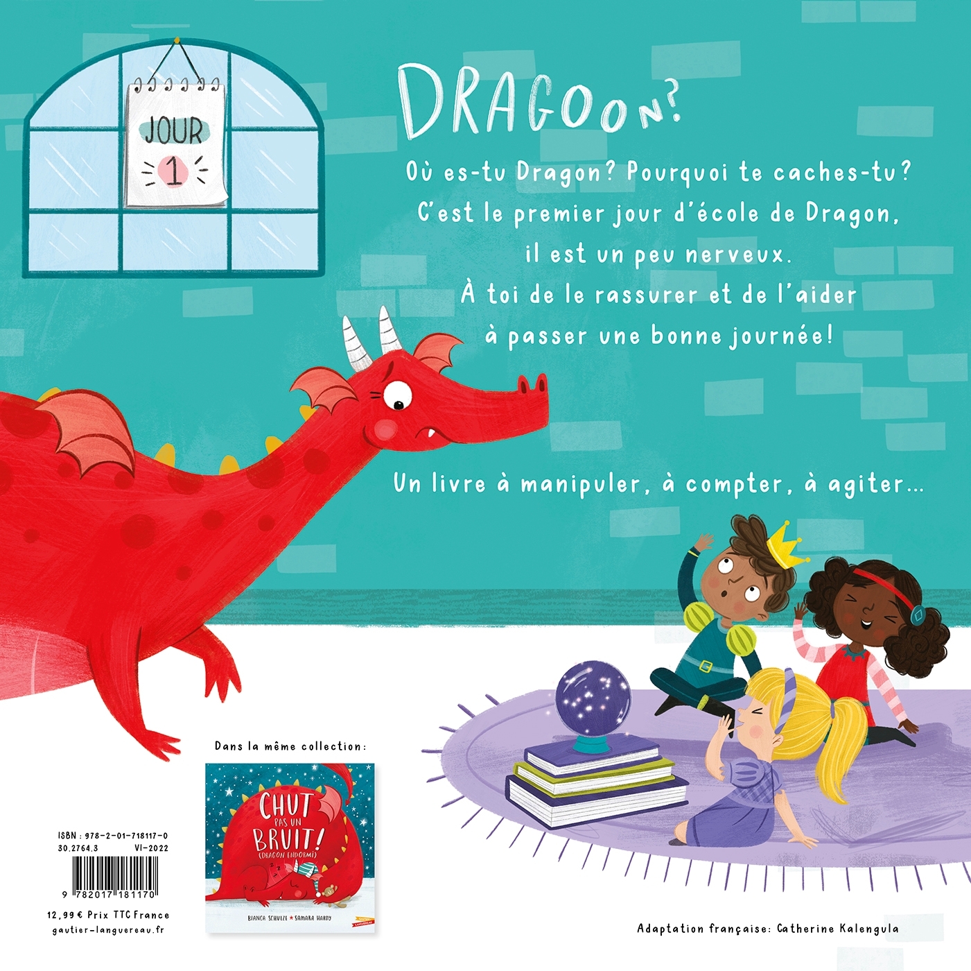 C'est la rentrée ! (n'aie pas peur, dragon) - BIANCA SCHULZE - GAUTIER LANGU.