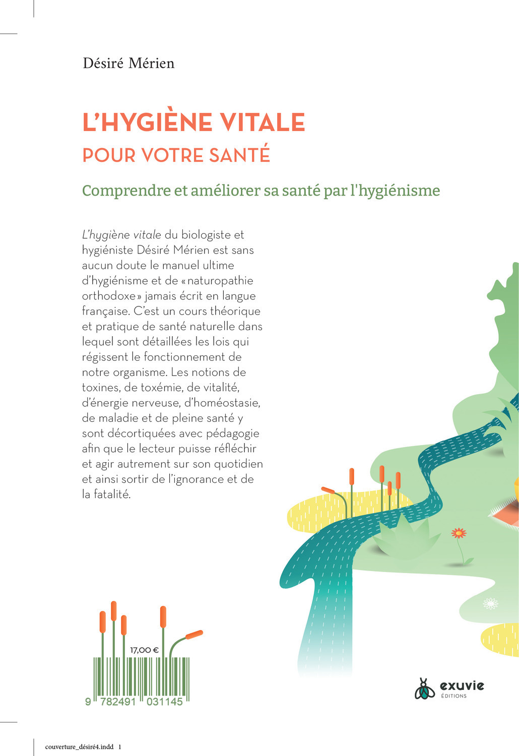 L'Hygiène vitale pour votre santé - Comprendre et améliorer sa santé par l'hygiénisme - Désiré Mérien - EXUVIE