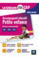 LE VOLUM- CAP -  ACCOMPAGNANT EDUCATIF PETITE ENFANCE - REVISION ET ENTRAINEMENT
