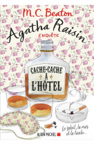 AGATHA RAISIN ENQUETE - T17 - AGATHA RAISIN ENQUETE 17 - CACHE-CACHE A L-HOTEL - LE SOLEIL, LA MER..