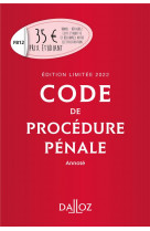 Code de procedure penale 2022 annote. edition limitee