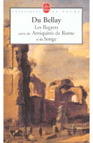 Les Regrets suivis des Antiquités de Rome et du Songe