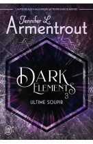 Dark elements - vol03 - ultime soupir