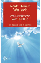 Conversations avec dieu - vol02 - un dialogue hors du commun