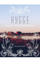 HYGGE - L-ART DE VIVRE A LA SCANDINAVE