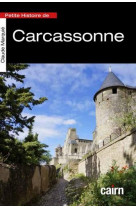 PETITE HISTOIRE DE CARCASSONNE