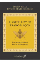 L-ABEILLE ET LE FRANC-MACON