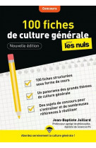 100 fiches de culture generale pour les nuls concours, 3e edition