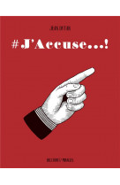 #j-accuse - one-shot - #j-accuse