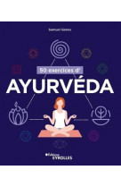 50 exercices d-ayurveda