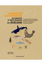 3 minutes pour comprendre 50 concepts et defis majeurs de l-ecologie