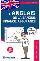 Anglais de la banque finance assurance 2 ed t (l-)