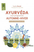 Ayurveda : mon programme automne - hiver