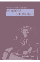 PENSEES SAUVAGES