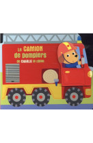 A l-aventure - le camion de pompiers de charlie le chien
