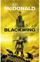 Blackwing, t2 : le cri du corbeau