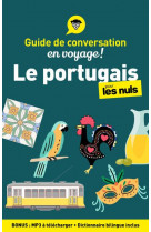 GUIDE DE CONVERSATION EN VOYAGE ! - LE PORTUGAIS POUR LES NULS, 4E ED