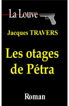 LA LOUVE - T04 - LES OTAGES DE PETRA