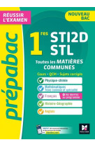 PREPABAC 1RE STI2D/STL - TOUTES LES MATIERES COMMUNES - COURS ET ENTRAINEMENT CONTROLE CONTINU 2024