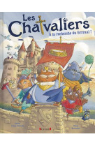 LES CHATVALIERS - TOME 1 A LA RECHERCHE DU GRRRAAL !