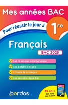 MES ANNEES BAC POUR REUSSIR LE JOUR J FRANCAIS 1RE BAC 2023