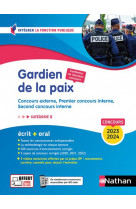 CONCOURS GARDIEN DE LA PAIX CATEGORIE B - CONCOURS EXTERNE, PREMIER CONCOURS INTERNE, SECOND CONCOUR