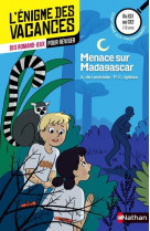 L-ENIGME DES VACANCES DU CE1 AU CE2 - MENACE SUR MADAGASCAR