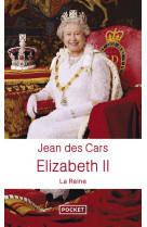 ELIZABETH II - LA REINE